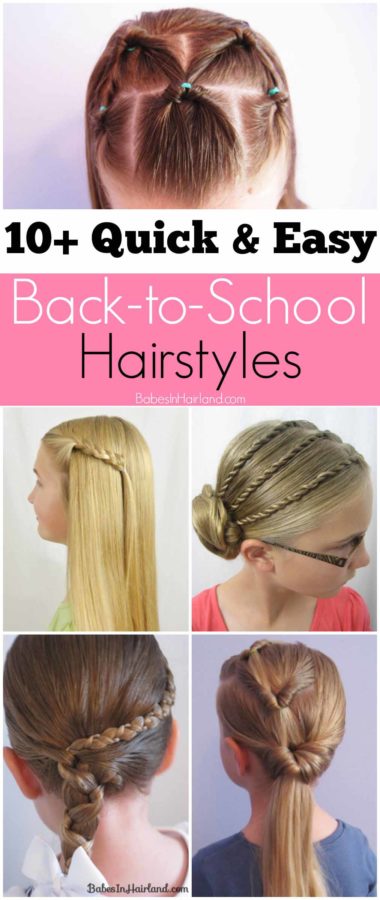 10 Quick And Easy Back To School Hairstyles Babes In Hairland