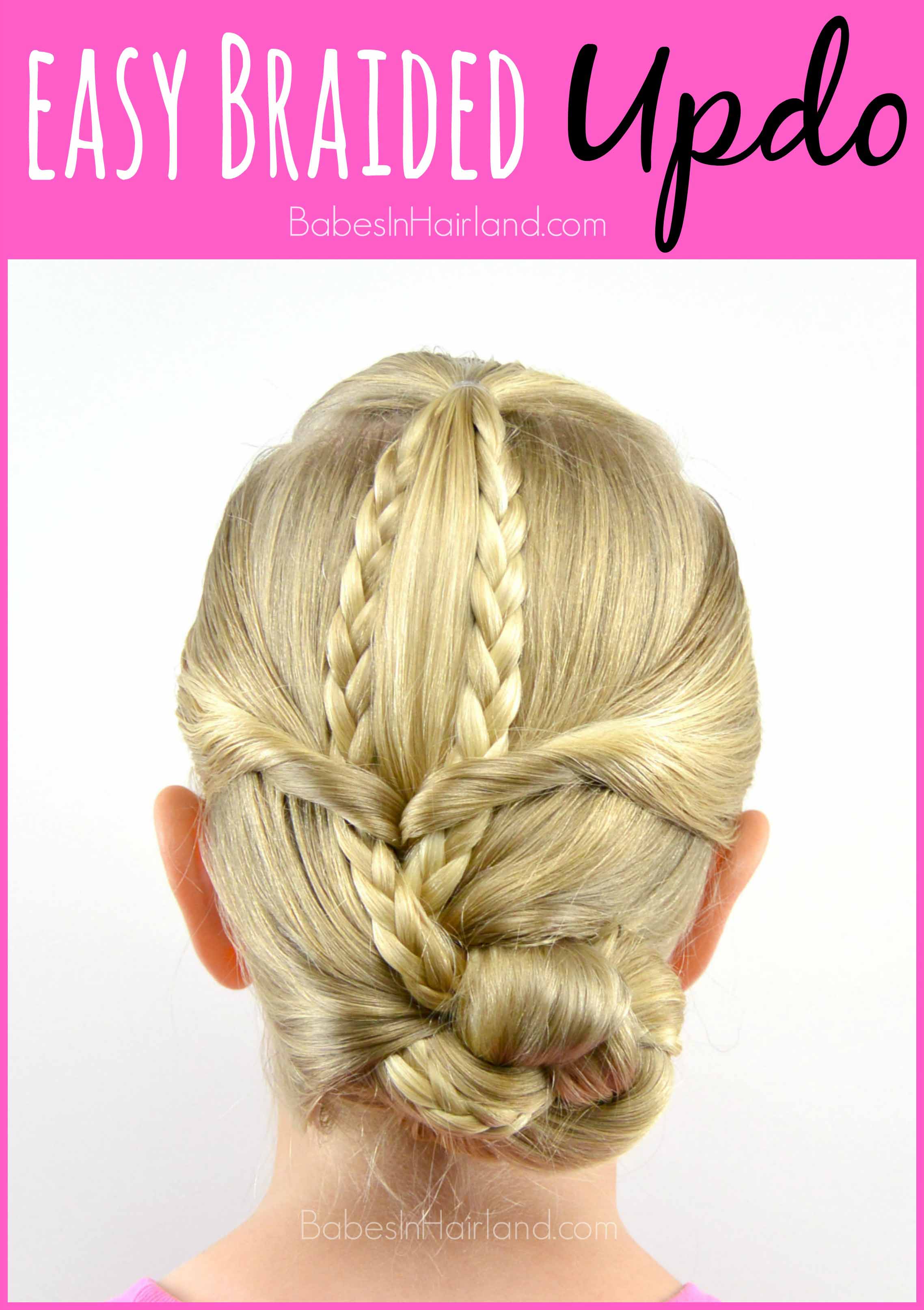 Easy Braided Updo Babes In Hairland