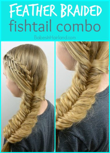 Feather Braided Fishtail Combo from BabesInHairland.com #fishtailbraid #fishbonebraid #waterfalltwist #featherbraid #hair