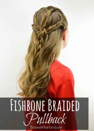 Fishbone Braided Pullback from BabesInHairland.com #fishbonebraid #fishtailbraid #hair #hairstyle #curls #braids