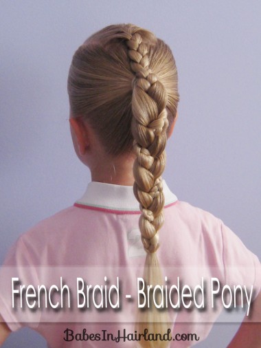French Braid Into A Braided Ponytail Babes In Hairland