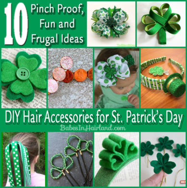 10 DIY St. Patrick's Day Hair Accessories from BabesInHairland.com #stpatricksday #green #4leafclover #hairaccessories #hair